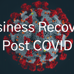 Business Recovery Post COVID