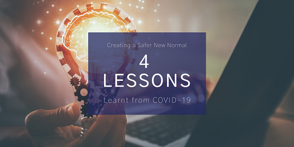 Lessons Learnt from COVID