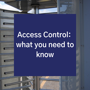 Access Control: What You Need to Know