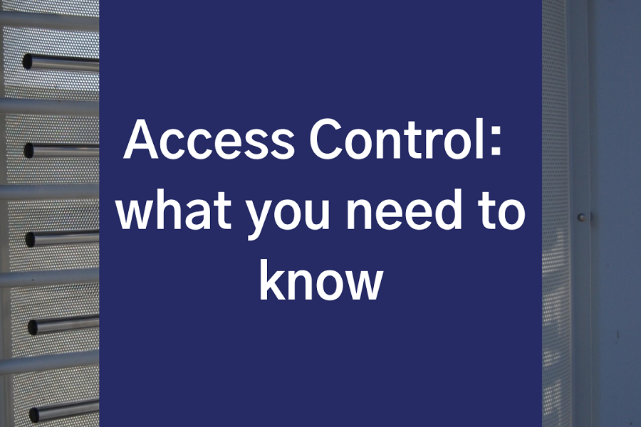 Access Control: What You Need to Know